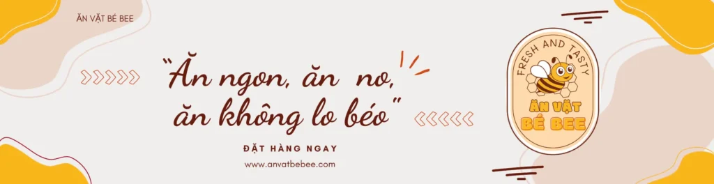 Ăn Vặt Bé Bee